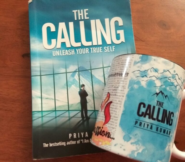Book Review: The Calling-Unleash Your True Self By Priya Kumar