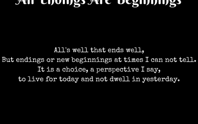 All Endings Are Beginnings